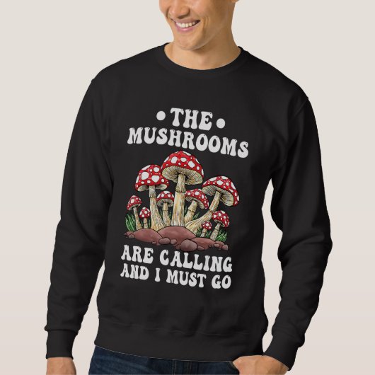 Sweatshirt Chasse aux champignons drôles Les champignons appe (Devant)