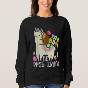 Sweatshirt Chasse Aux Oeufs Pas De Prob Llama Bunny Parking R