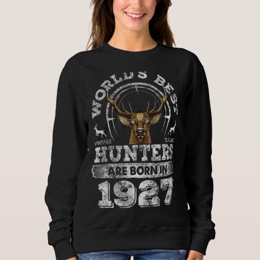 Sweatshirt Chasseur De Cerfs De 95 Ans Né En 1927 95e Anniver (Devant)