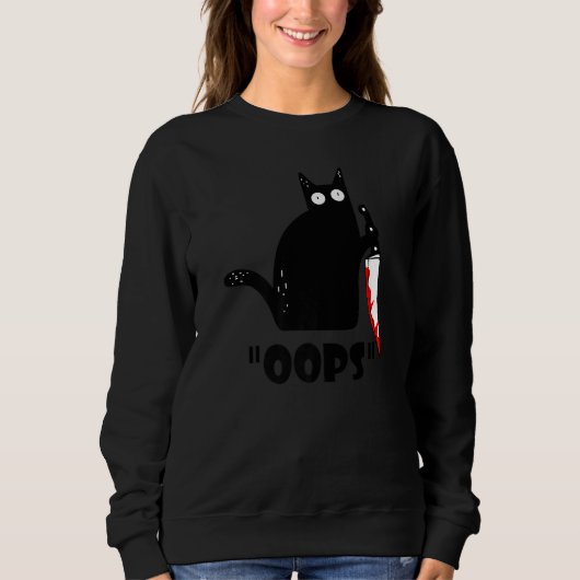 Sweatshirt Chat Ca Oups Chat Meurtrier Chat Noir Avec Couteau (Devant)