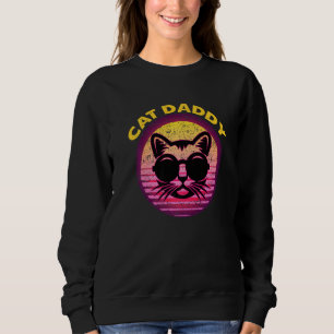 Sweatshirt Chat Daddy Meilleur Chat Papa Jamais J'Ai Trouvé C