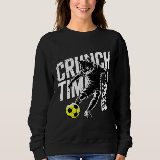 Sweatshirt Chat de football féminin Crunch Time motivant