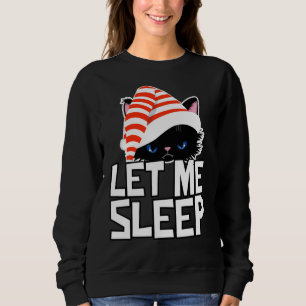 Sweatshirt Chat De Noël Drôle Je Dors Mignonne