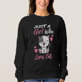 Sweatshirt Chat Dire - Juste Une Fille Qui Aime Les Chats (Devant)