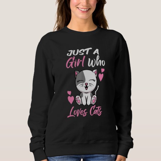 Sweatshirt Chat Dire - Juste Une Fille Qui Aime Les Chats (Devant)
