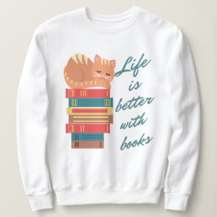Sweatshirt Chat Livres Lecture Citation Paws and Books Design