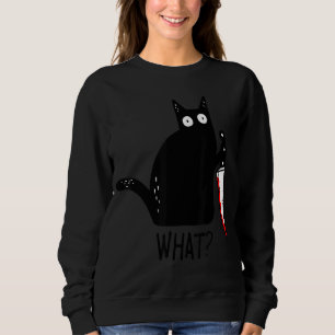 Sweatshirt Chat Noir Drôle Ce Qui Tenait Un Couteau Sanglant
