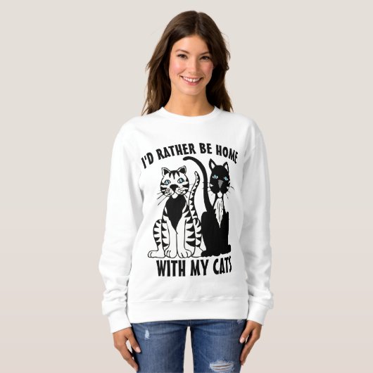 SWEATSHIRT CHAT- PLUTÔT ÊTRE À LA MAISON AVEC MES CHATS T-SHI (Devant entier)