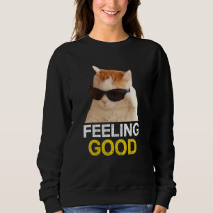 Sweatshirt Chat Porter Lunettes de soleil Sentiment Bon Mème 