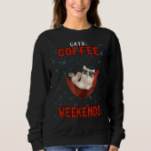 Sweatshirt Chats Café Week-end Sarcastique (Devant)