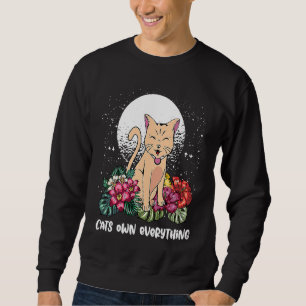 Sweatshirt Chats Tout Posséder Chat Humour Kitten Chat Maman