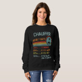 Sweatshirt Chauffer Hourly Rate T-Shirt Retro Job Title (Devant entier)