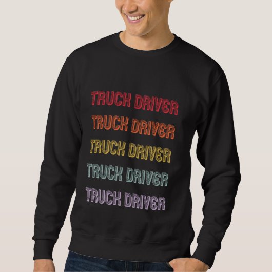 Sweatshirt Chauffeur de Camion (Devant)