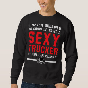 Sweatshirt Chauffeur De Camions Pour Camionneurs Femmes Camio