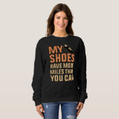 Sweatshirt Chaussures Ont Plus De Miles Moitié Marathon Runne (Devant entier)