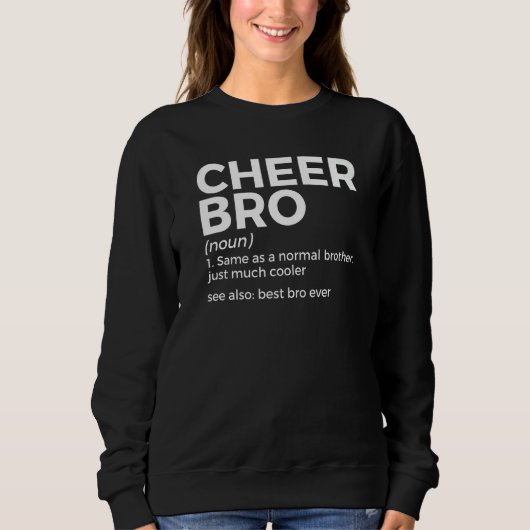 Sweatshirt Cheer Bro Definition Cheerleading (Devant)