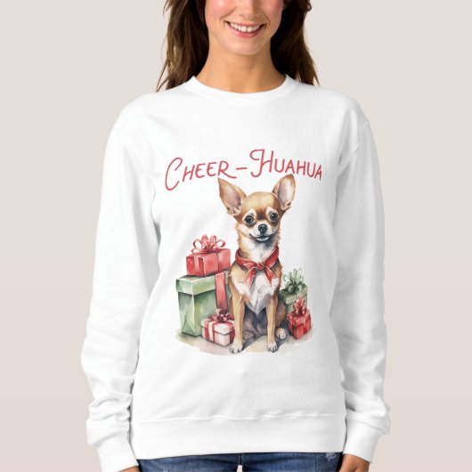 Sweatshirt Cheer-Huahua Christmas Chihuahua (Devant)