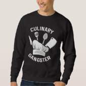 Sweatshirt Chef Culinary Quote Cooking (Devant)
