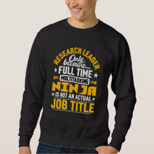 Sweatshirt Chef de recherche Titre du poste Directeur de rech