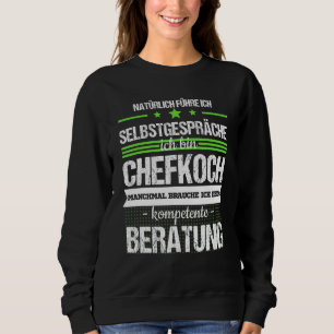 Sweatshirt Chef Hobby Chef Profession Chef Dit