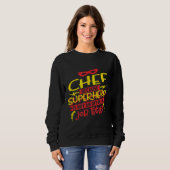 Sweatshirt Chef Parce Que Superhero N'Est Pas Un Titre De Tra (Devant entier)