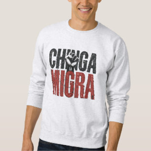 Sweatshirt Chemise anti-ICE Chinga La Migra -Résistance Vinta
