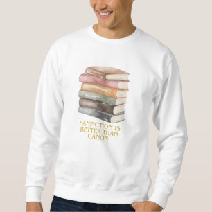 Sweatshirt Chemise De Fanfiction Controversée Mieux Que Canon