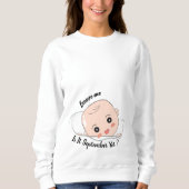Sweatshirt Chemise de grossesse - Drôle bébé Faire-part Tee (Devant)