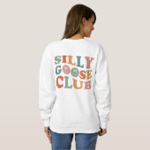 Sweatshirt Chemise de sudation Silly Goose (Dos entier)