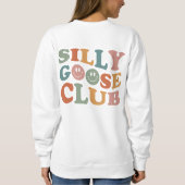 Sweatshirt Chemise de sudation Silly Goose (Dos)