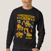 Sweatshirt Chemise d'excavatrice de l'équipe de construction  (Devant)