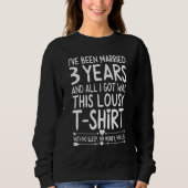 Sweatshirt Chemise du 3e anniversaire du Mariage pour sa femm (Devant)