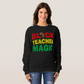 Sweatshirt Chemise Magique Enseignant Noir Professeur Mois de (Devant entier)