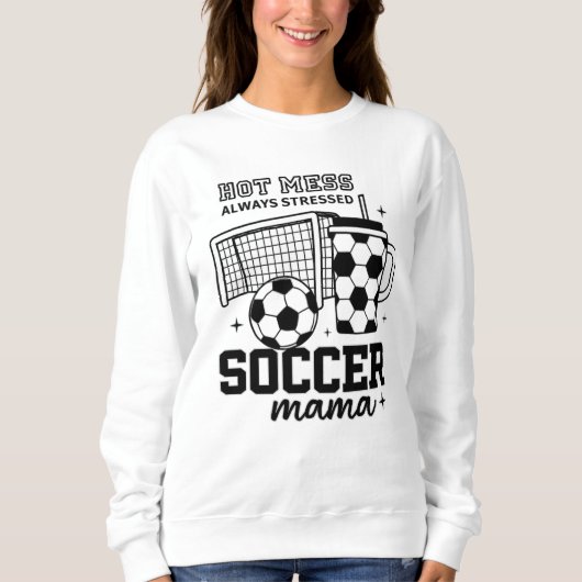 Sweatshirt Chemise Maman - Mess Hot Toujours Stress Design (Devant)