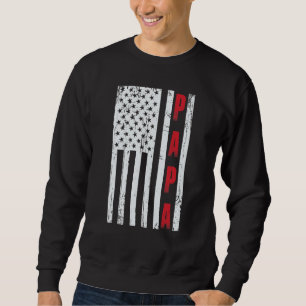 Sweatshirt Chemise Papa Fier Drapeau Américain Cadeau Papa Ho