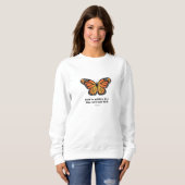 Sweatshirt Chemise papillon Monarch Dieu est dans elle (Devant entier)