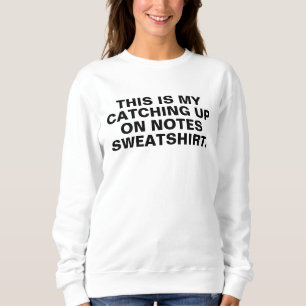 Sweatshirt chemise pour rattraper les notes sweat-shirt, fait