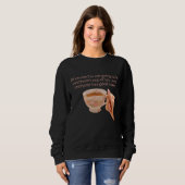 Sweatshirt Chemise Tasse de Thé (Devant entier)