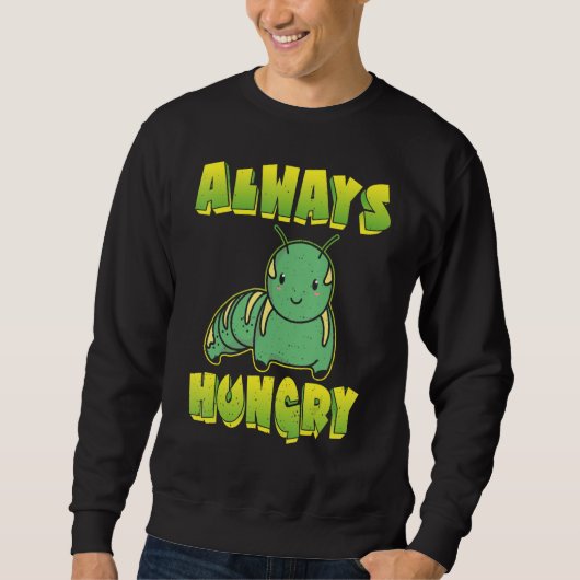 Sweatshirt Chenille Toujours Affamée (Devant)