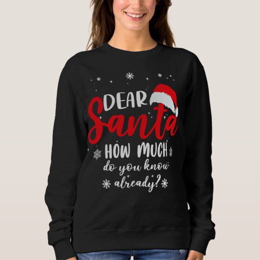 Sweatshirt Cher Papa Noël, Combien savez-vous déjà (Devant)