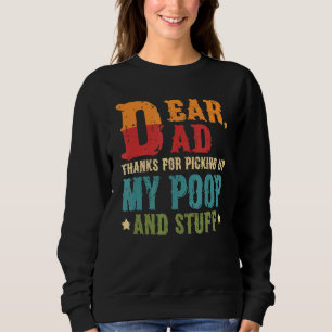 Sweatshirt Cher Père Merci D'Avoir Pris Mon Poop Heureux Fath