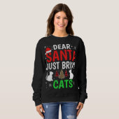 Sweatshirt Cher Père Noël Apporte juste Chats Drôle Noël Chat (Devant entier)