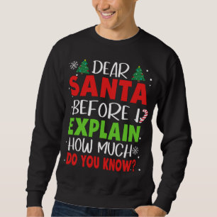 Sweatshirt Cher Père Noël Avant D'Expliquer Combien Vous Conn