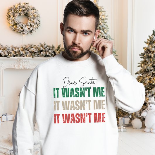Sweatshirt Cher Père Noël, ce n'était pas moi, drôle Citation