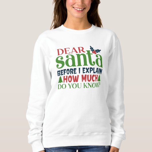 Sweatshirt Cher Père Noël, Combien En Savez-Vous ? (Devant)