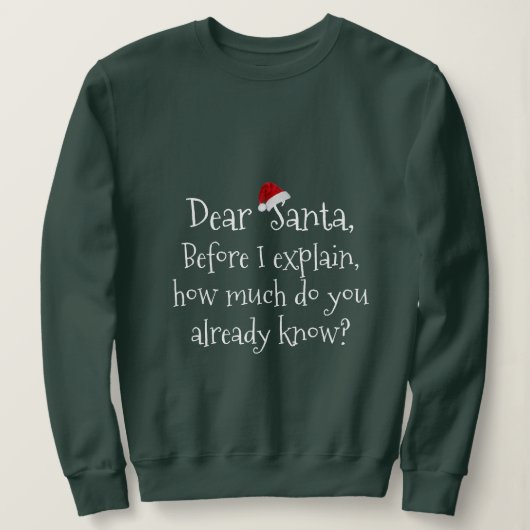 Sweatshirt Cher Père Noël, combien en savez-vous ? (texte bla (Design devant)