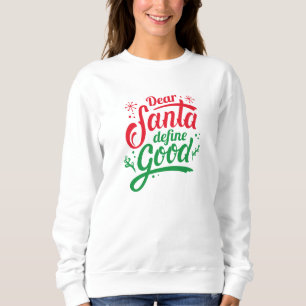Sweatshirt Cher Père Noël définir le bien