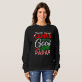 Sweatshirt Cher Père Noël, J'Ai Essayé D'Être Bon, Mais J'Ai  (Devant entier)