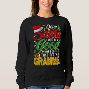 Sweatshirt Cher Père Noël, J'Ai Essayé D'Être Bon, Mais J'Ai
