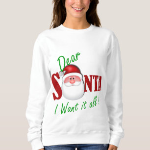 Sweatshirt Cher Père Noël je le veux tout !